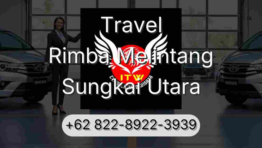 Travel Rimba Melintang Sungkai Utara