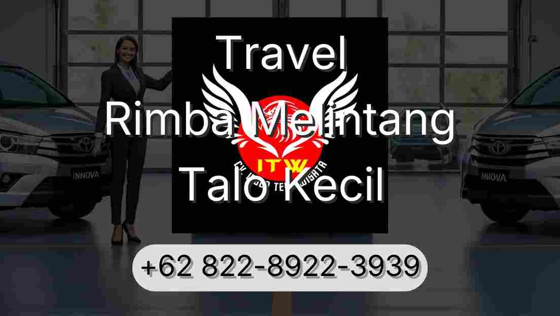 Travel Rimba Melintang Talo Kecil