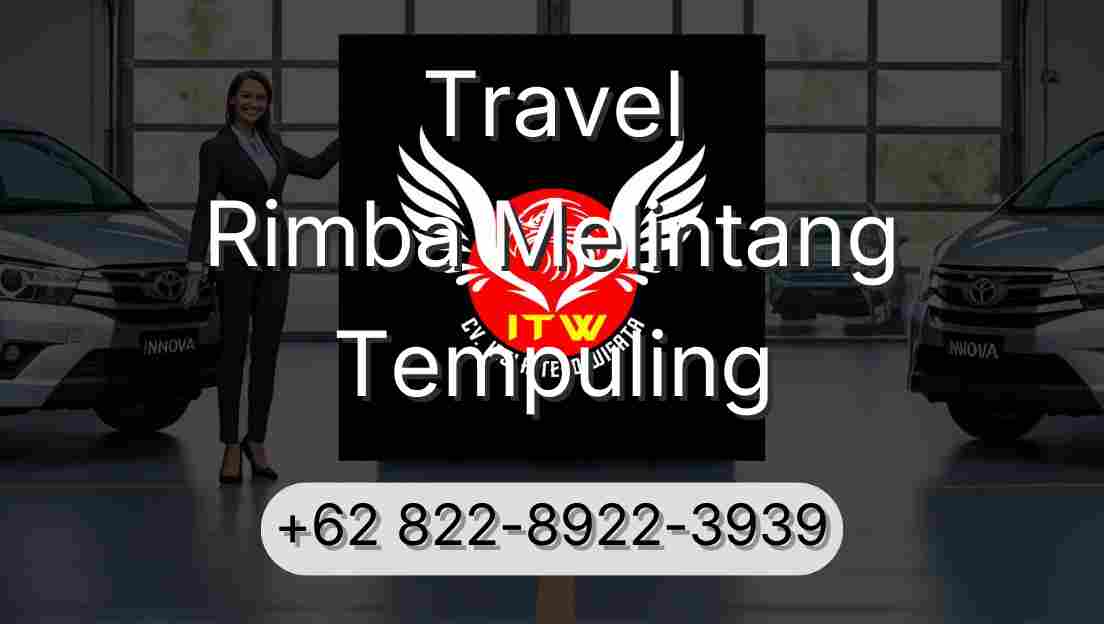 Travel Rimba Melintang Tempuling