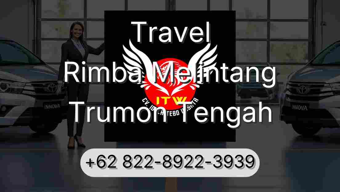 Travel Rimba Melintang Trumon Tengah