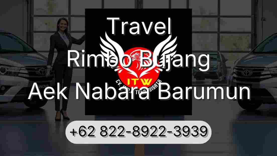 Travel Rimbo Bujang Aek Nabara Barumun