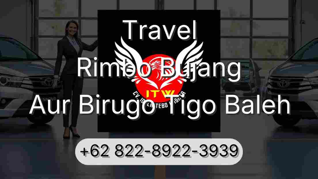 Travel Rimbo Bujang Aur Birugo Tigo Baleh