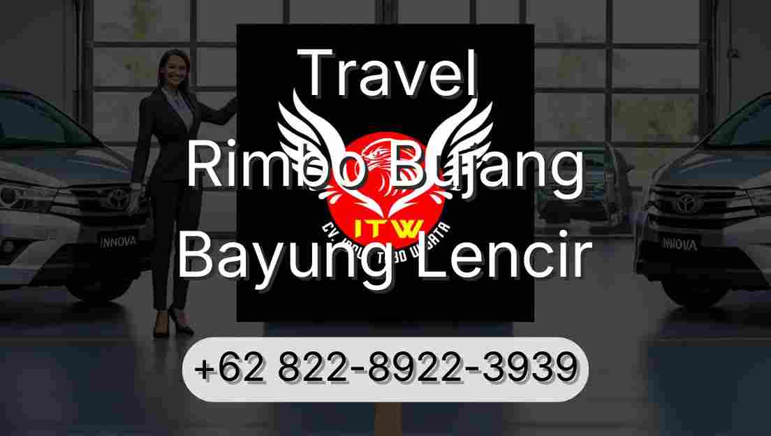Travel Rimbo Bujang Bayung Lencir