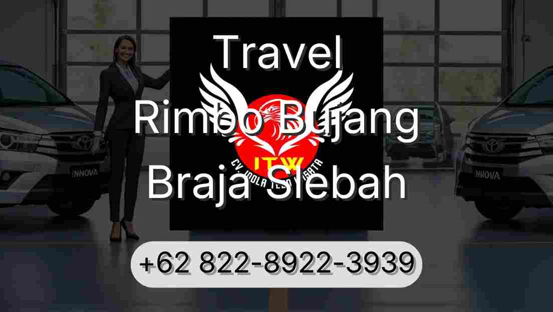 Travel Rimbo Bujang Braja Slebah