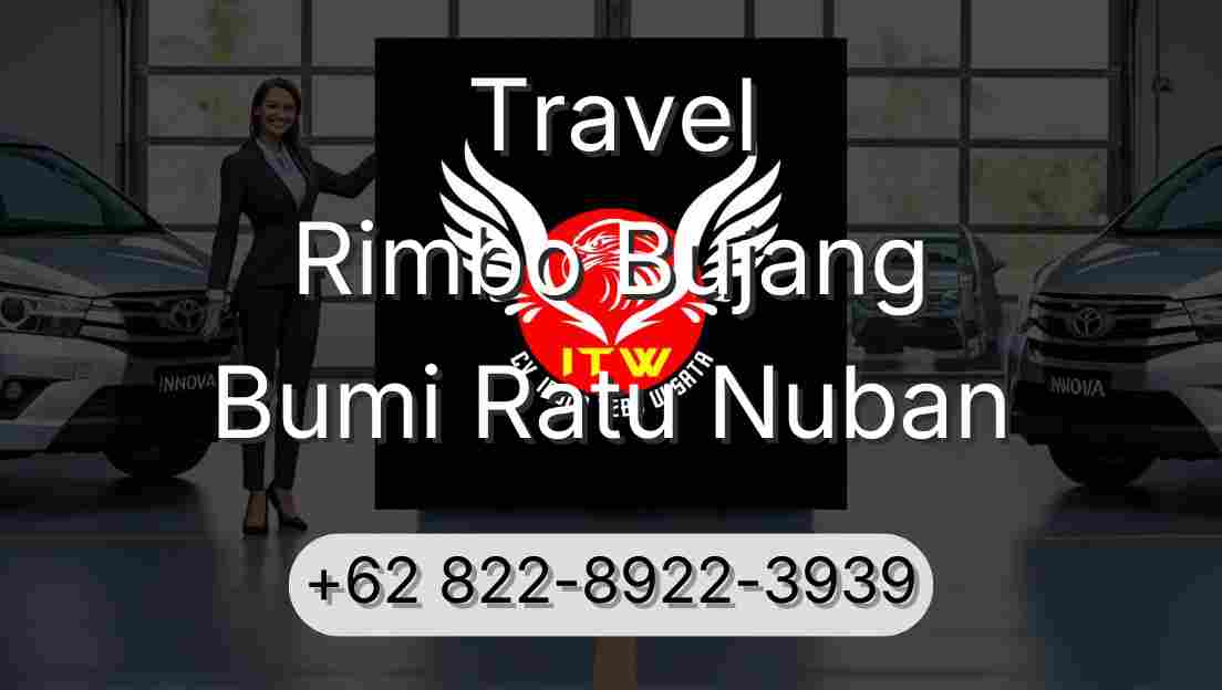 Travel Rimbo Bujang Bumi Ratu Nuban