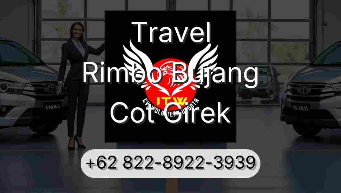 Travel Rimbo Bujang Cot Girek