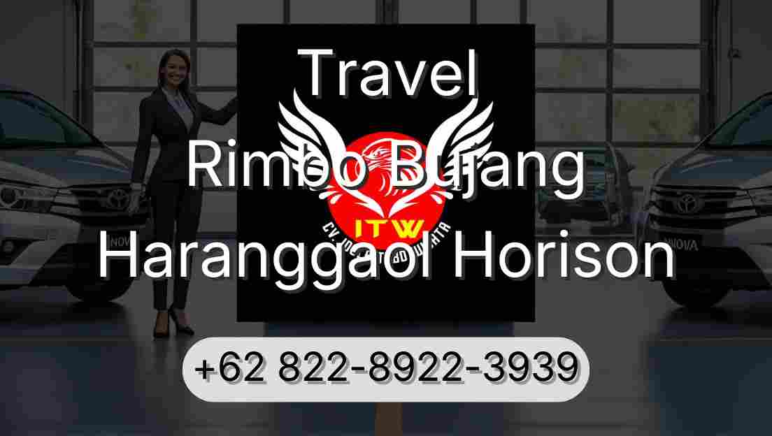 Travel Rimbo Bujang Haranggaol Horison