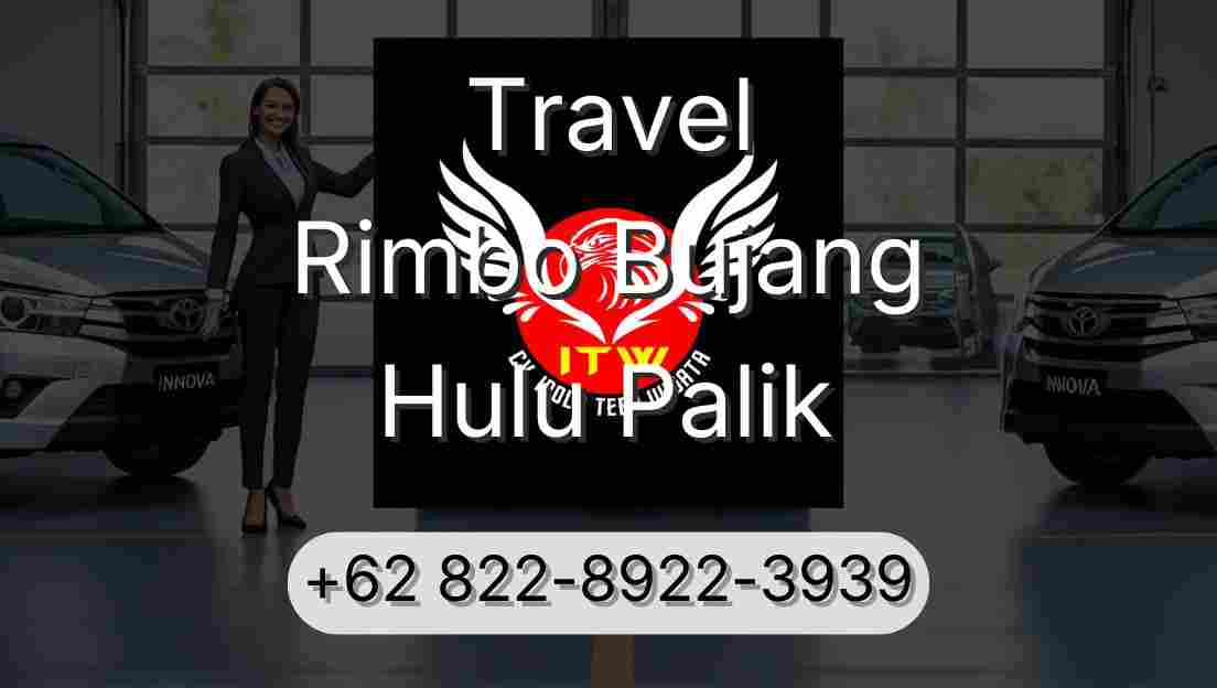 Travel Rimbo Bujang Hulu Palik