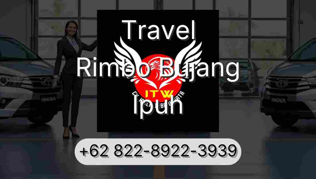 Travel Rimbo Bujang Ipuh
