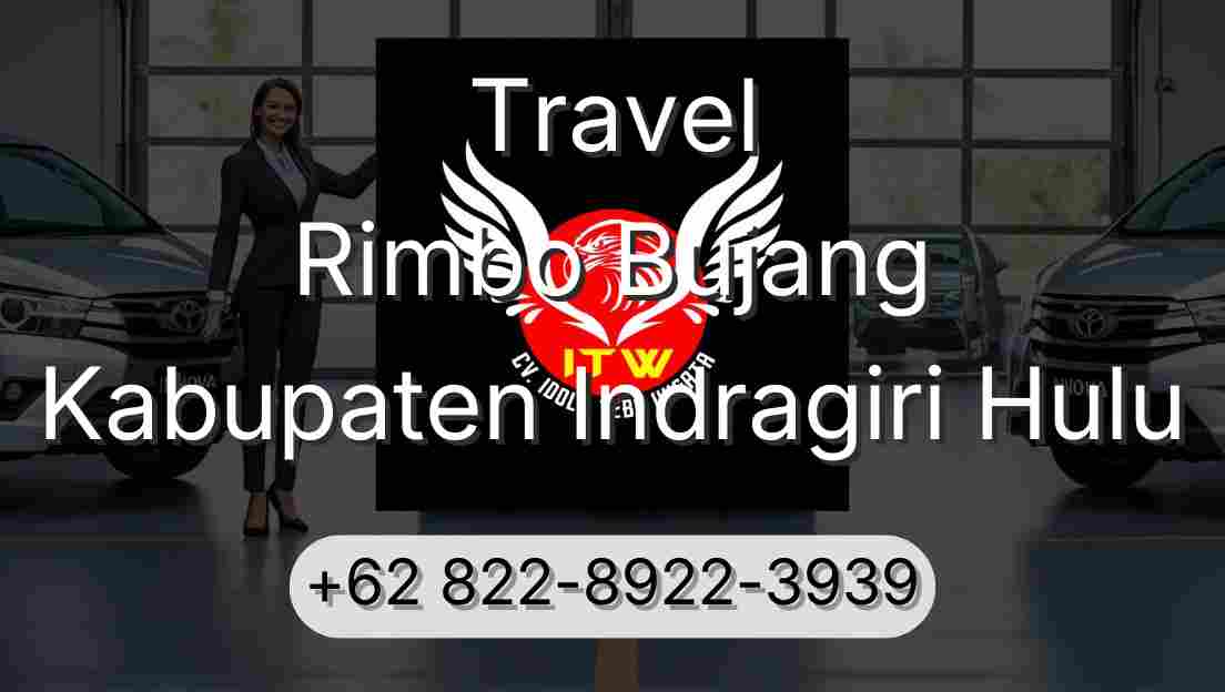 Travel Rimbo Bujang Kabupaten Indragiri Hulu