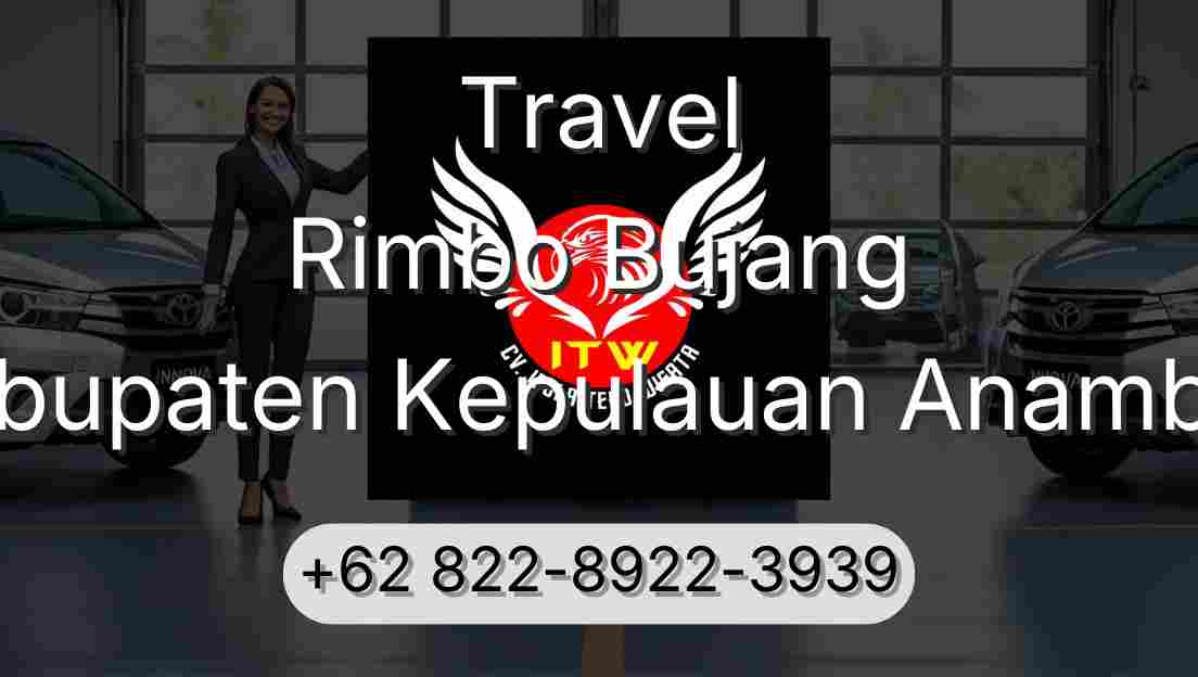 Travel Rimbo Bujang Kabupaten Kepulauan Anambas