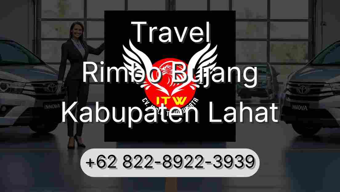 Travel Rimbo Bujang Kabupaten Lahat