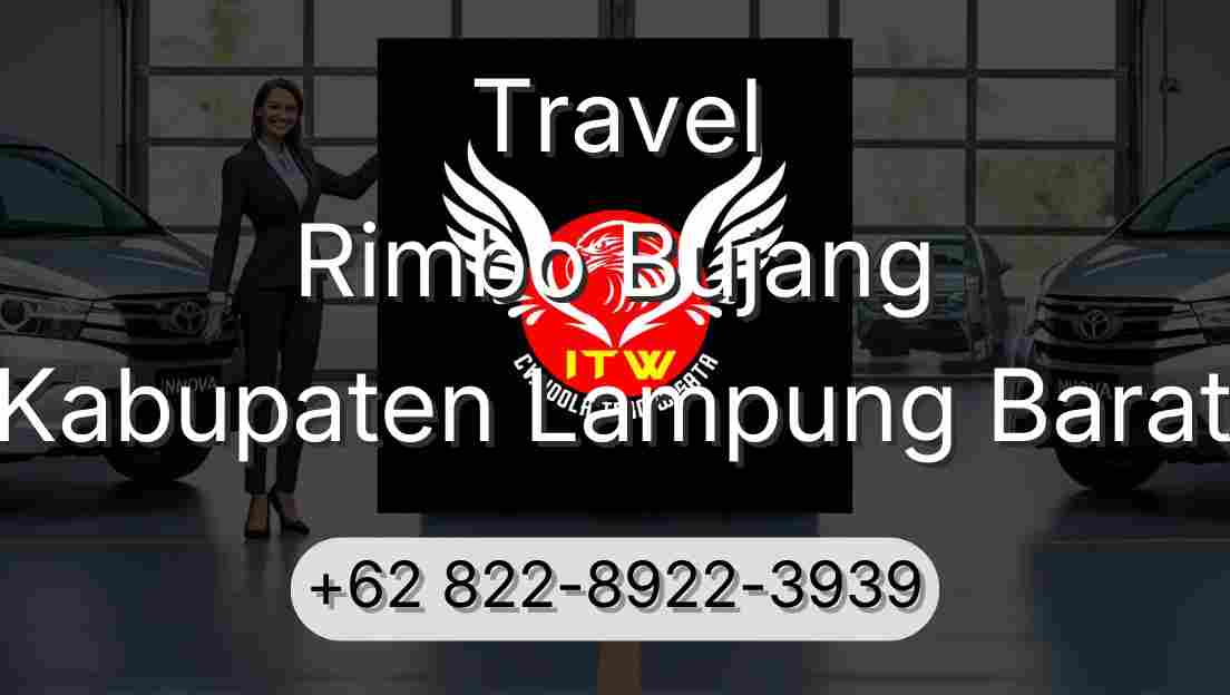 Travel Rimbo Bujang Kabupaten Lampung Barat