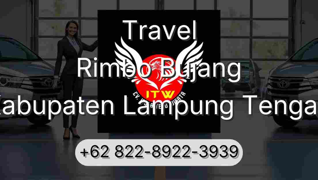 Travel Rimbo Bujang Kabupaten Lampung Tengah