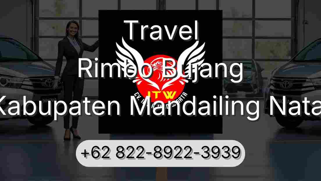 Travel Rimbo Bujang Kabupaten Mandailing Natal