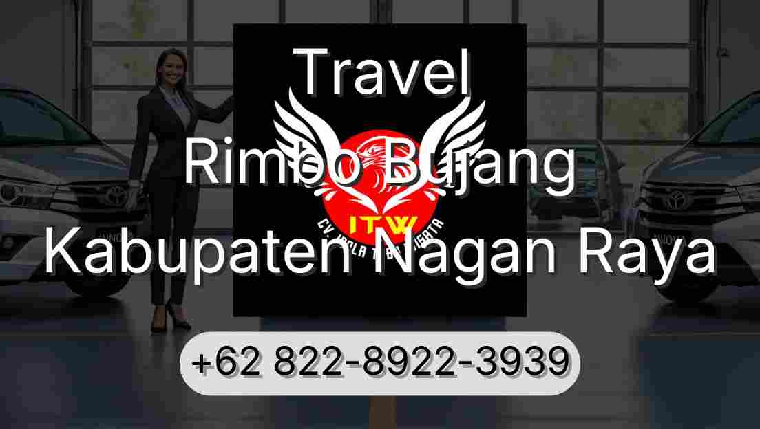Travel Rimbo Bujang Kabupaten Nagan Raya