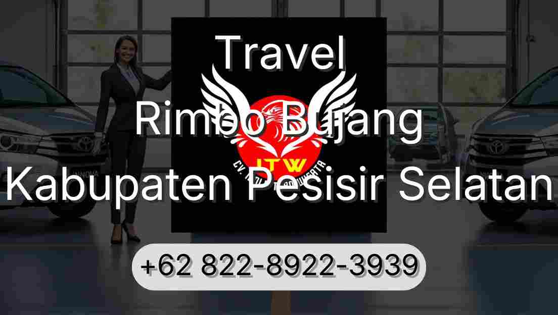 Travel Rimbo Bujang Kabupaten Pesisir Selatan