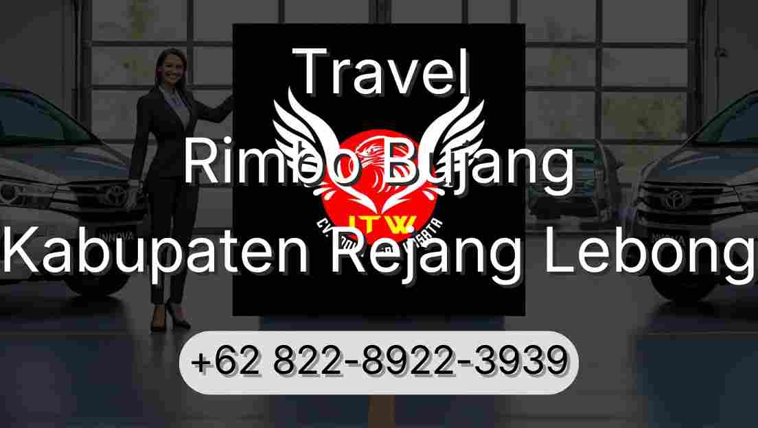 Travel Rimbo Bujang Kabupaten Rejang Lebong