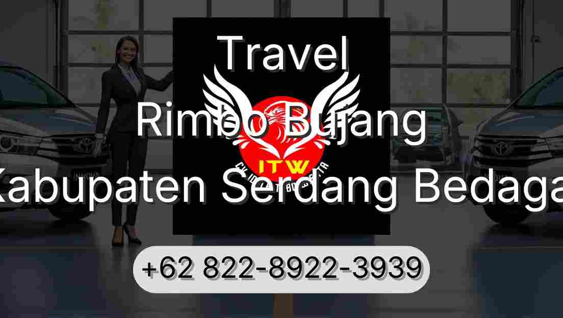 Travel Rimbo Bujang Kabupaten Serdang Bedagai