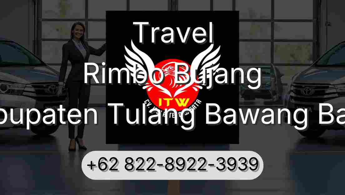 Travel Rimbo Bujang Kabupaten Tulang Bawang Barat