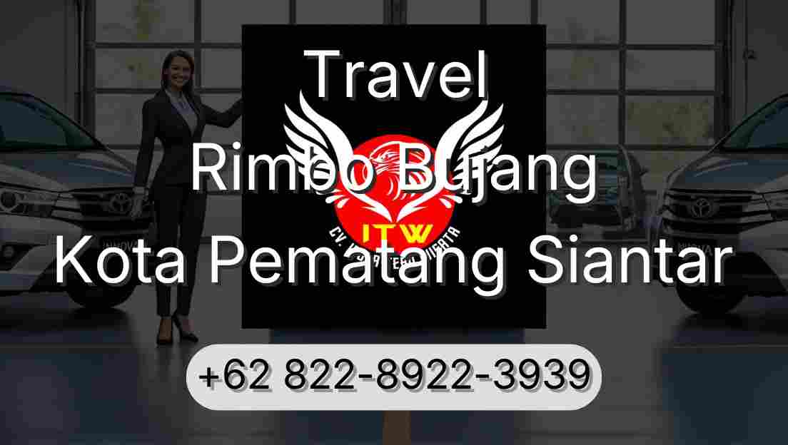 Travel Rimbo Bujang Kota Pematang Siantar
