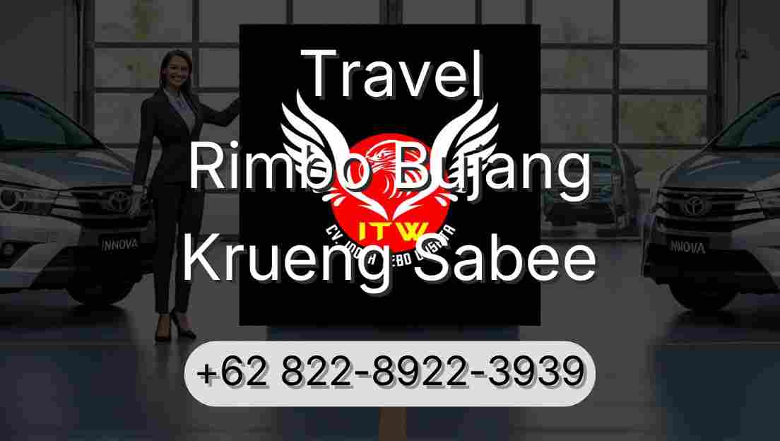 Travel Rimbo Bujang Krueng Sabee