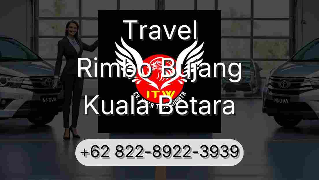 Travel Rimbo Bujang Kuala Betara