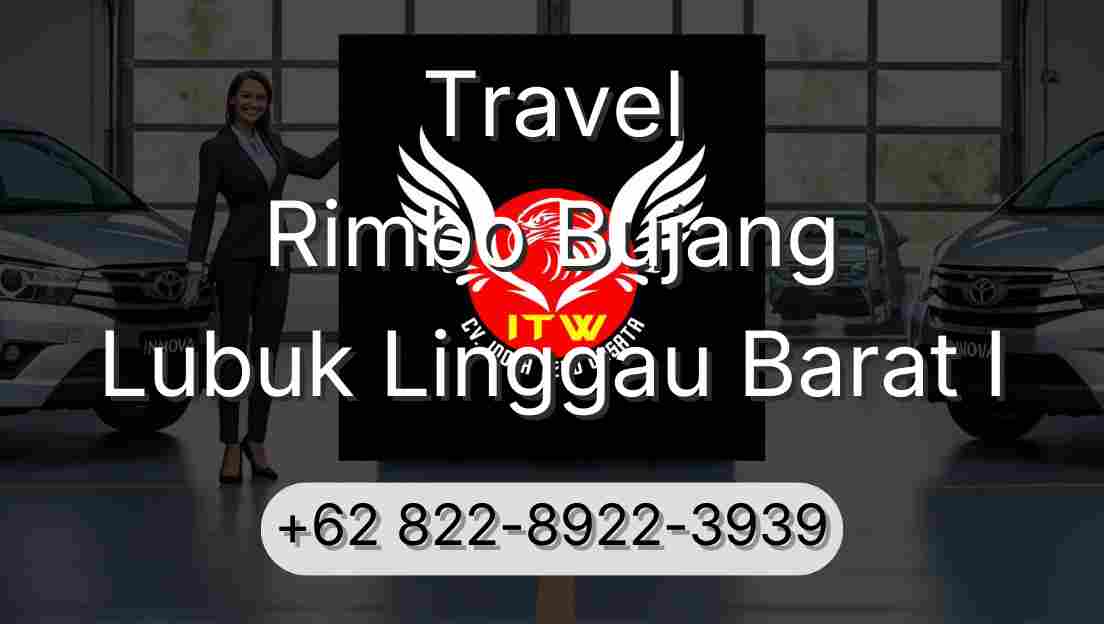 Travel Rimbo Bujang Lubuk Linggau Barat I