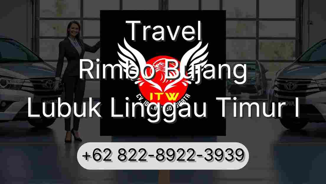 Travel Rimbo Bujang Lubuk Linggau Timur I