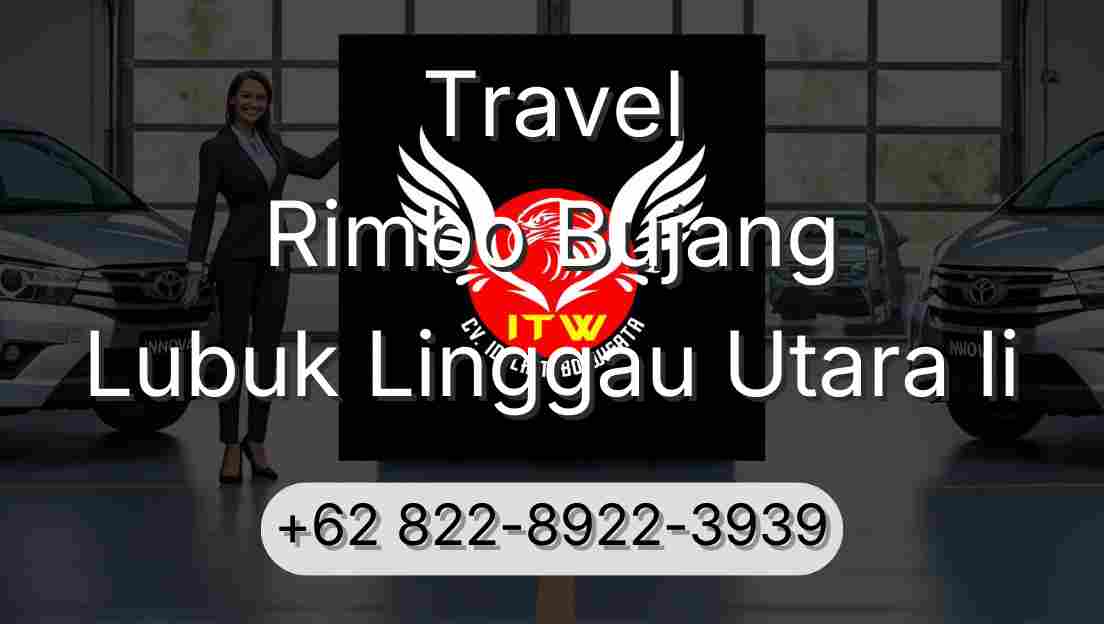 Travel Rimbo Bujang Lubuk Linggau Utara Ii