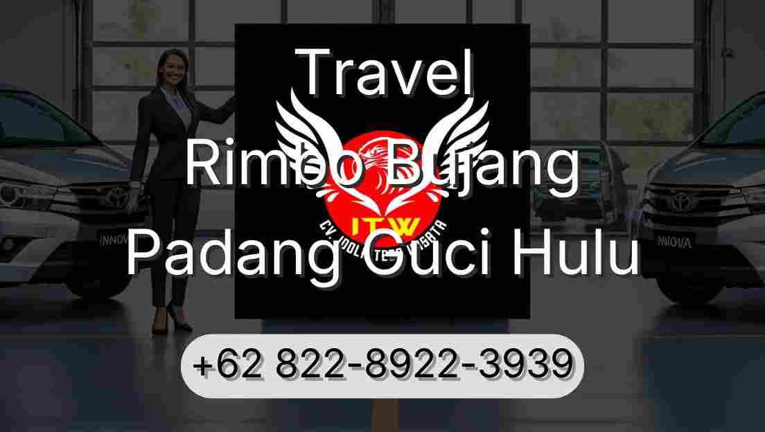Travel Rimbo Bujang Padang Guci Hulu
