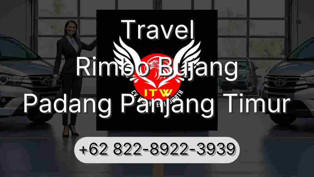 Travel Rimbo Bujang Padang Panjang Timur