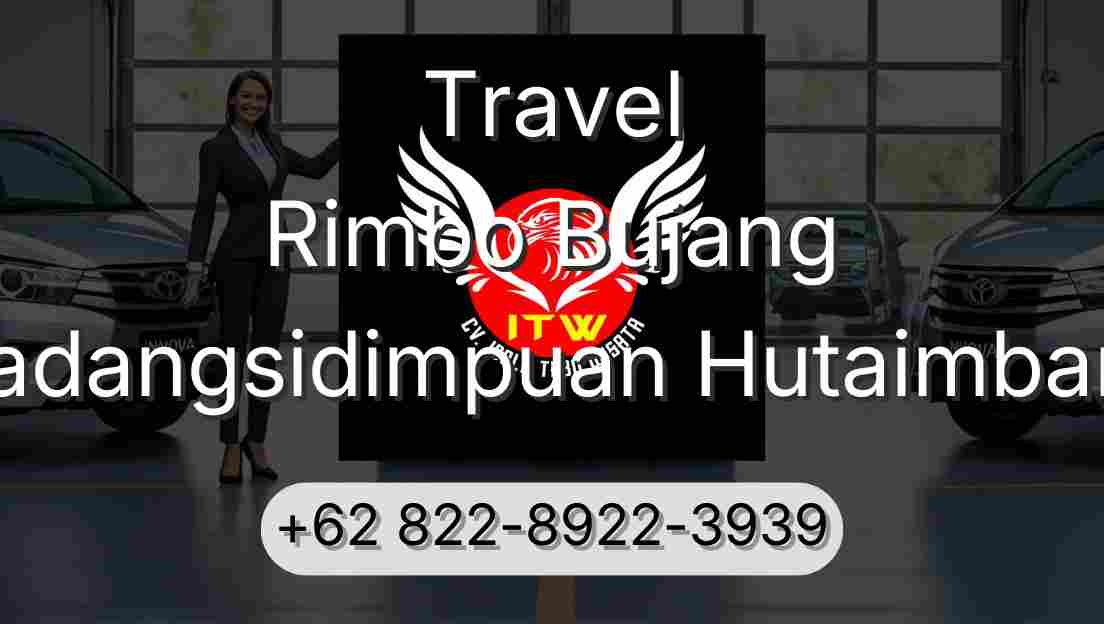 Travel Rimbo Bujang Padangsidimpuan Hutaimbaru