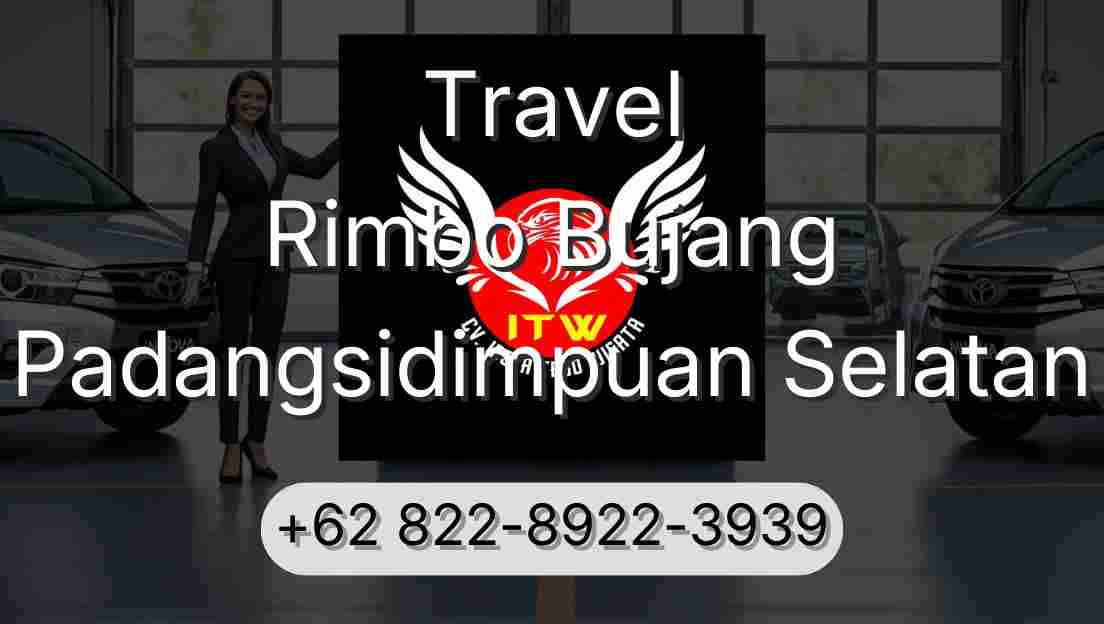 Travel Rimbo Bujang Padangsidimpuan Selatan