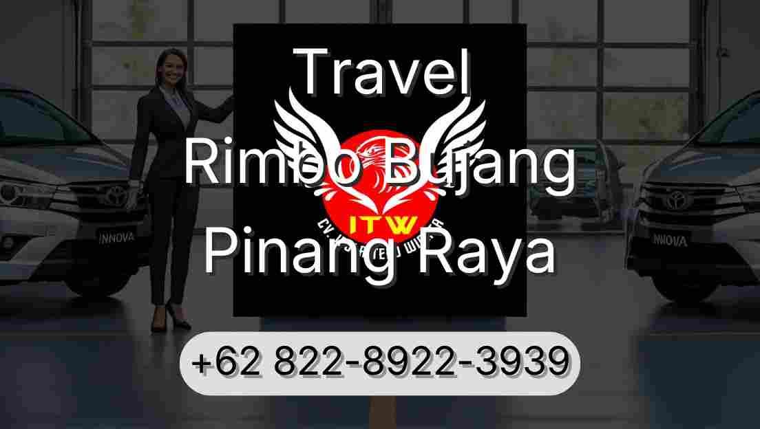 Travel Rimbo Bujang Pinang Raya