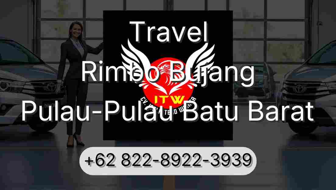 Travel Rimbo Bujang Pulau-Pulau Batu Barat