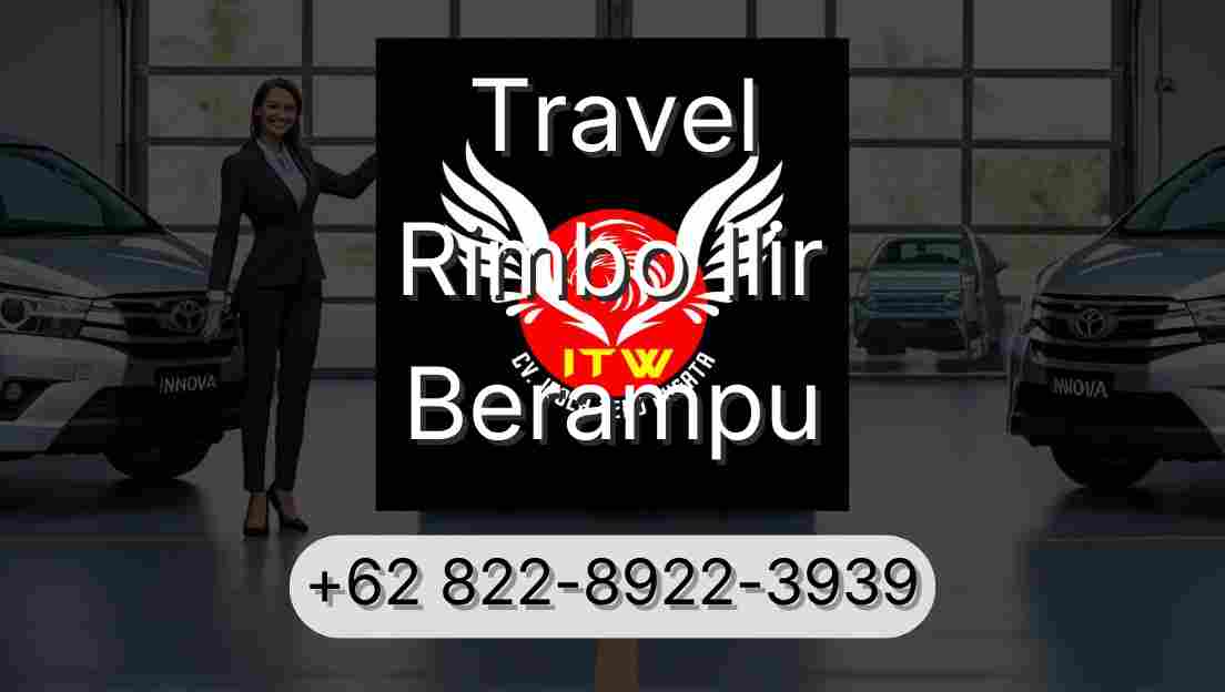 Travel Rimbo Ilir Berampu