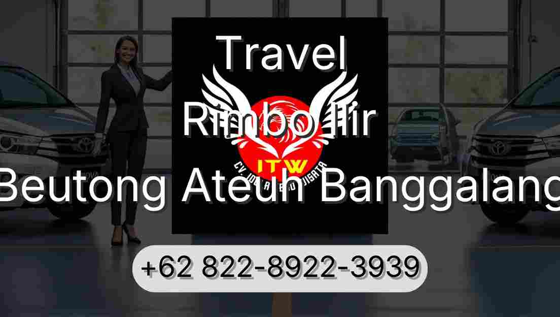Travel Rimbo Ilir Beutong Ateuh Banggalang