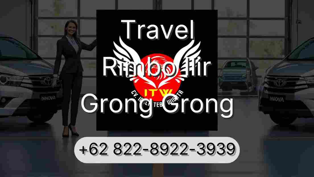 Travel Rimbo Ilir Grong Grong
