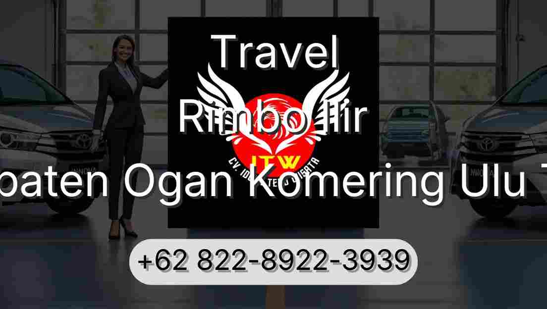 Travel Rimbo Ilir Kabupaten Ogan Komering Ulu Timur