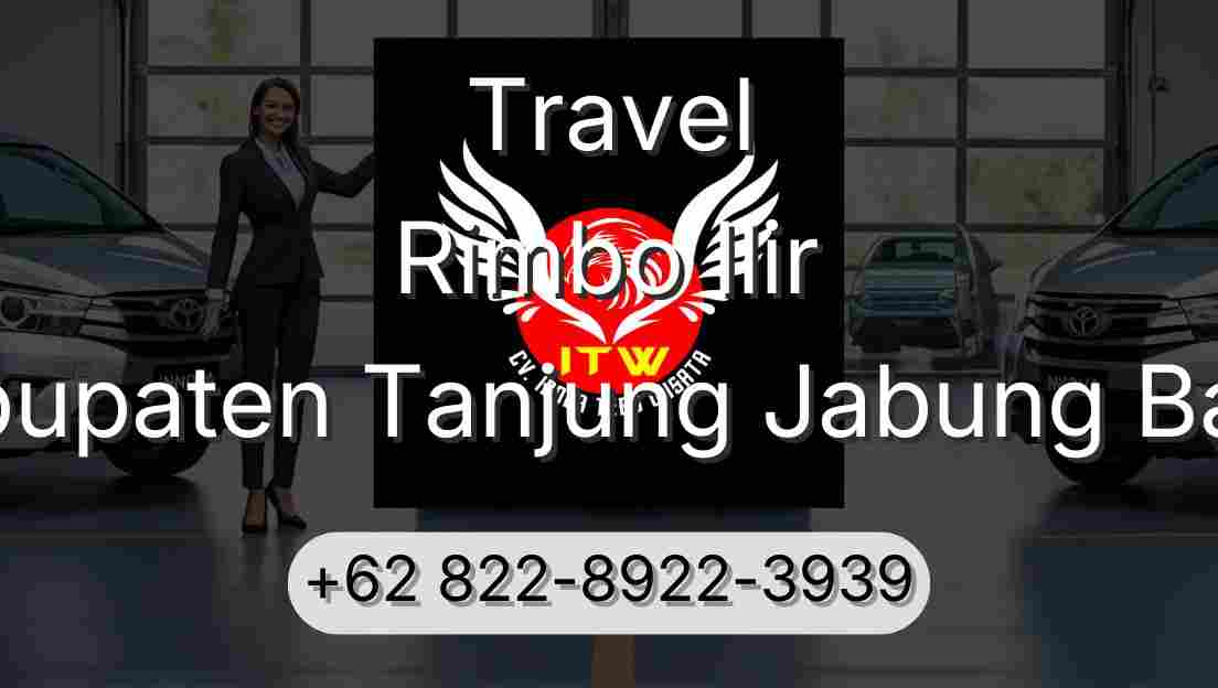 Travel Rimbo Ilir Kabupaten Tanjung Jabung Barat