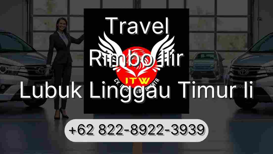 Travel Rimbo Ilir Lubuk Linggau Timur Ii