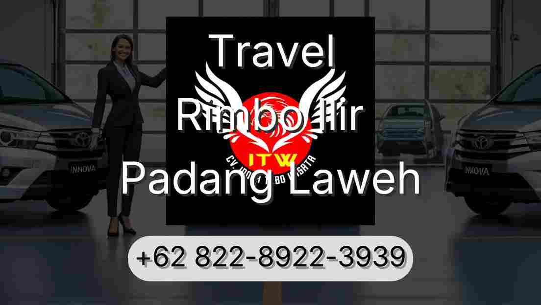 Travel Rimbo Ilir Padang Laweh