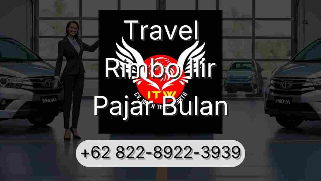 Travel Rimbo Ilir Pajar Bulan
