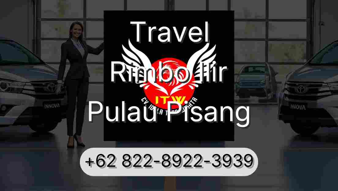 Travel Rimbo Ilir Pulau Pisang