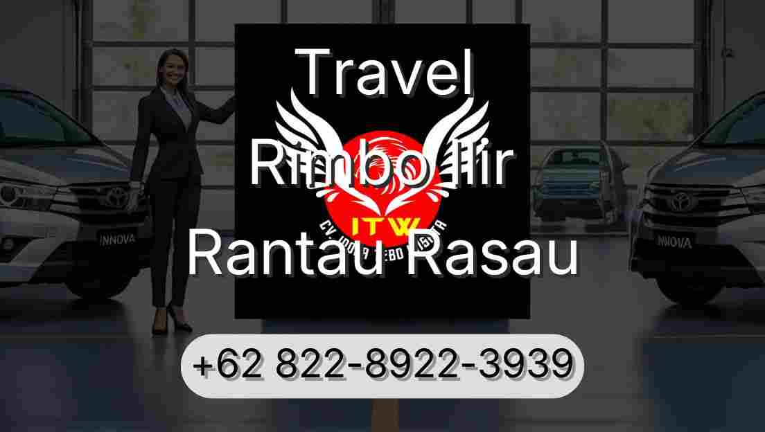 Travel Rimbo Ilir Rantau Rasau