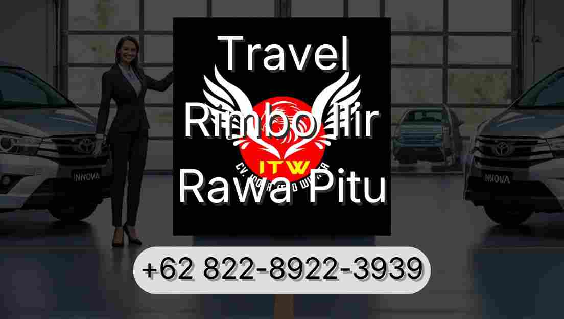 Travel Rimbo Ilir Rawa Pitu