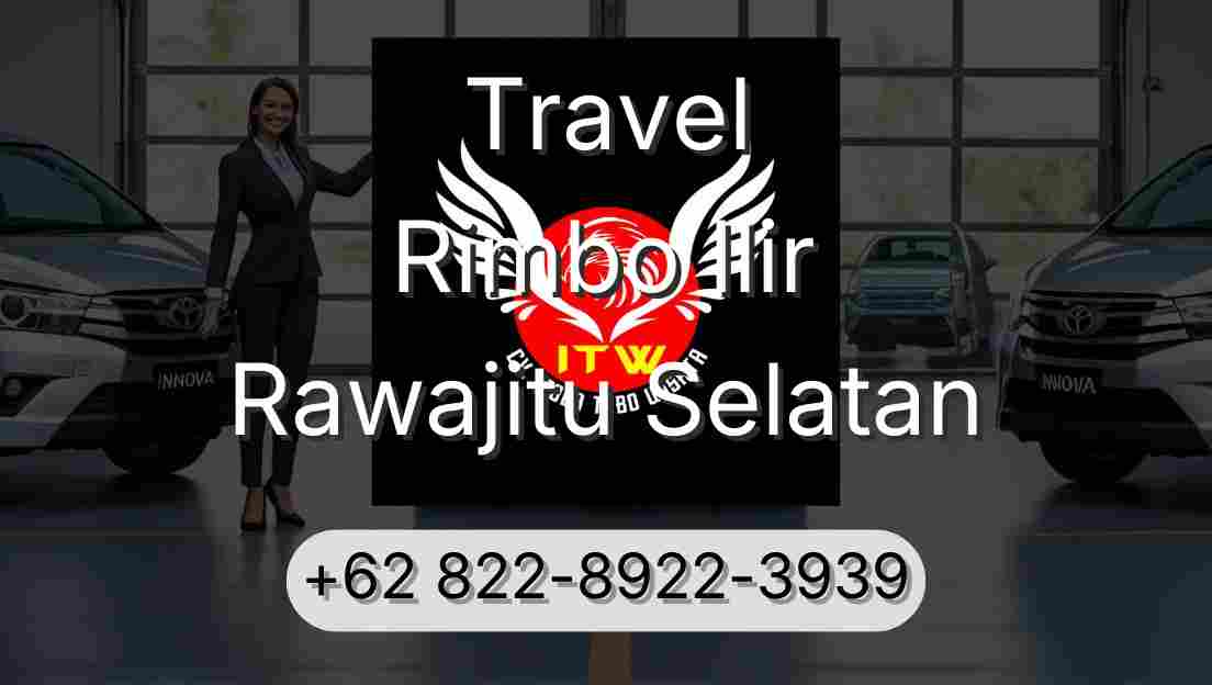 Travel Rimbo Ilir Rawajitu Selatan