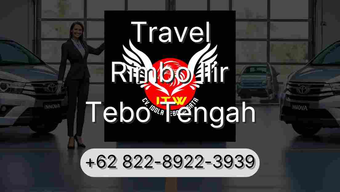 Travel Rimbo Ilir Tebo Tengah