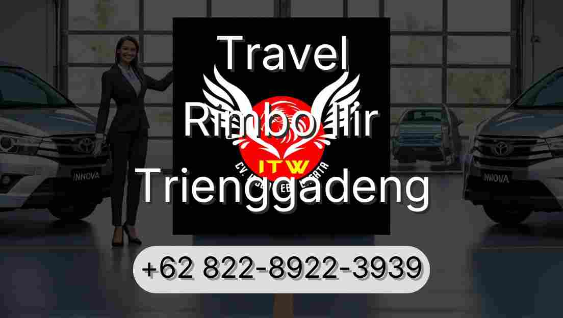Travel Rimbo Ilir Trienggadeng